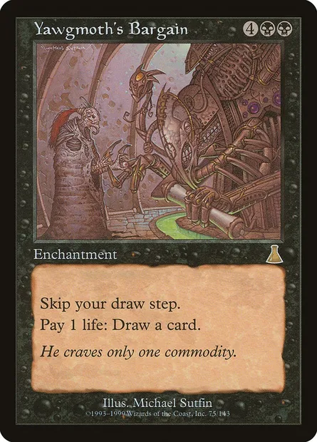 Yawgmoth's Bargain, Magic card UDS 75 — Urza's Destiny set