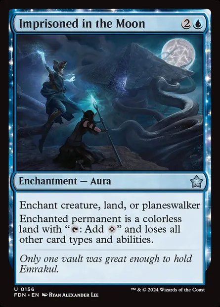 Imprisoned in the Moon, Magic card FDN 156 — Foundations set