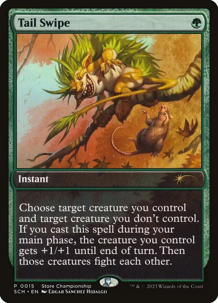 Tail Swipe, Magic card SCH 15 — Store Championships set