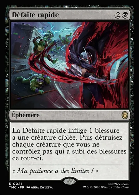 Défaite rapide, carte Magic TMC 21 — extension Teenage Mutant Ninja Turtles Eternal