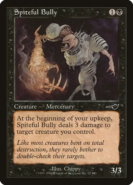 Spiteful Bully, Magic card NEM 72 — Nemesis set