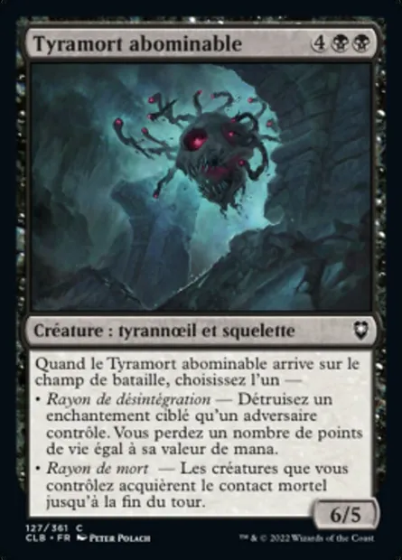 Tyramort abominable, carte Magic CLB 127 — extension Commander Légendes : la bataille de la Porte de Baldur