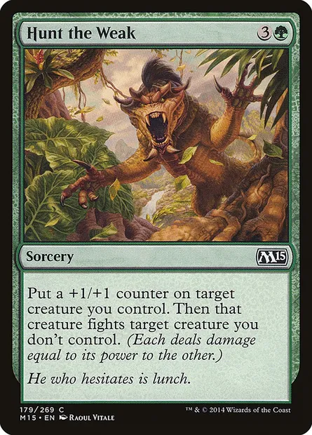 Hunt the Weak, Magic card M15 179 — Magic 2015 set