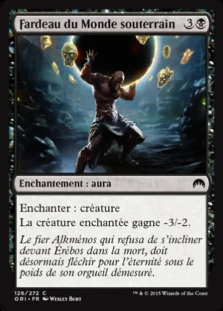 Fardeau du Monde souterrain, carte Magic ORI 126 — extension Magic Origines