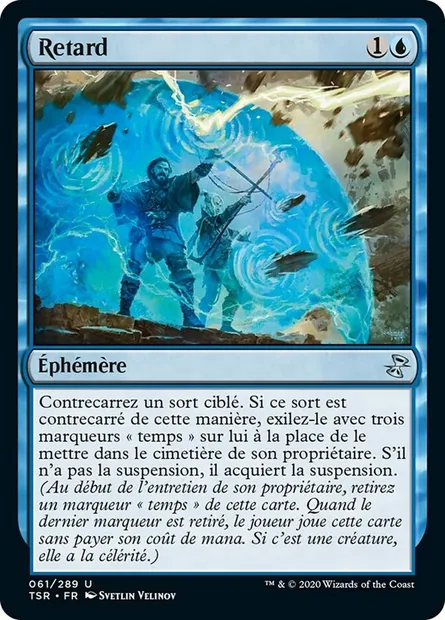 Retard, carte Magic TSR 61 — extension Spirale Temporelle Remastered