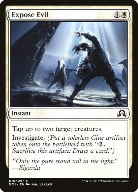 Expose Evil, Magic card SOI 19 — Shadows over Innistrad set
