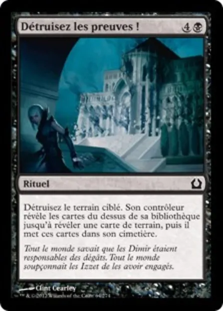 Détruisez les preuves !, carte Magic RTR 64 — extension Retour à Ravnica