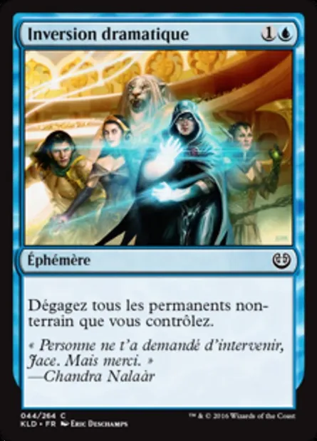 Inversion dramatique, carte Magic KLD 44 — extension Kaladesh