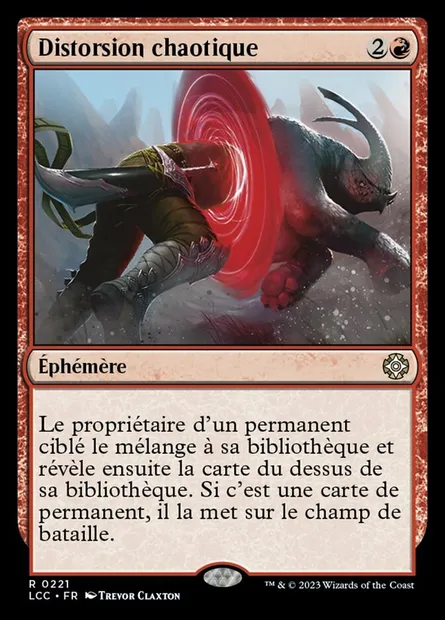 Distorsion chaotique, carte Magic LCC 221 — extension The Lost Caverns of Ixalan Commander