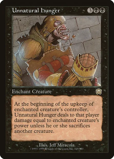 Unnatural Hunger, Magic card MMQ 169 — Mercadian Masques set