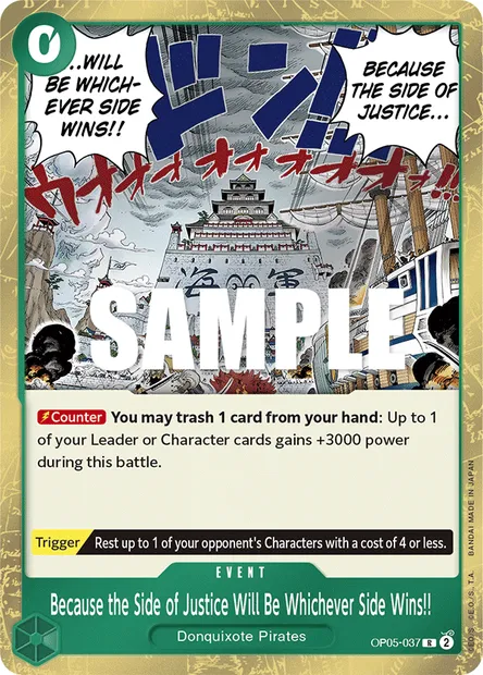 Because the Side of Justice Will Be Whichever Side Wins!!, One Piece card OP05-037 — AWAKENING OF THE NEW ERA set