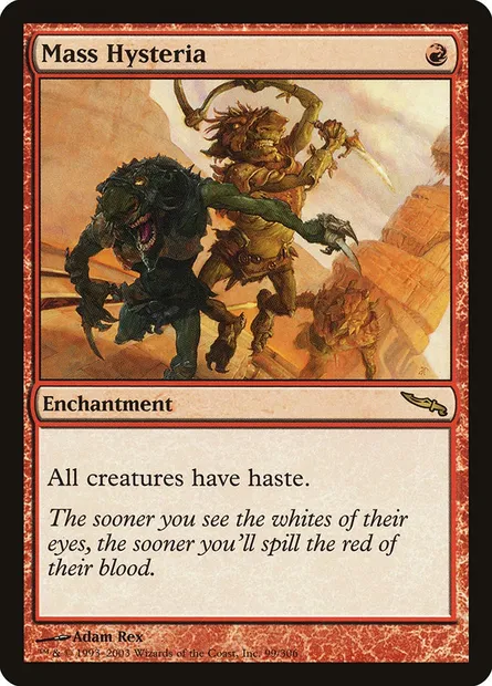 Mass Hysteria, Magic card MRD 99 — Mirrodin set