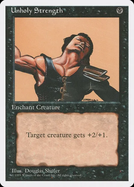 Unholy Strength, Magic card 4ED 166 — Fourth Edition set