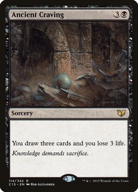 Ancient Craving, Magic card C15 114 — Commander 2015 set