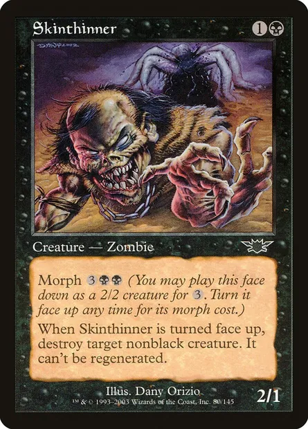 Skinthinner, Magic card LGN 80 — Legions set
