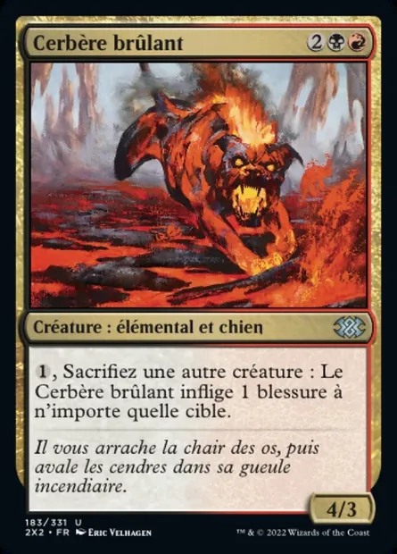 Cerbère brûlant, carte Magic 2X2 183 — extension Double Masters 2022