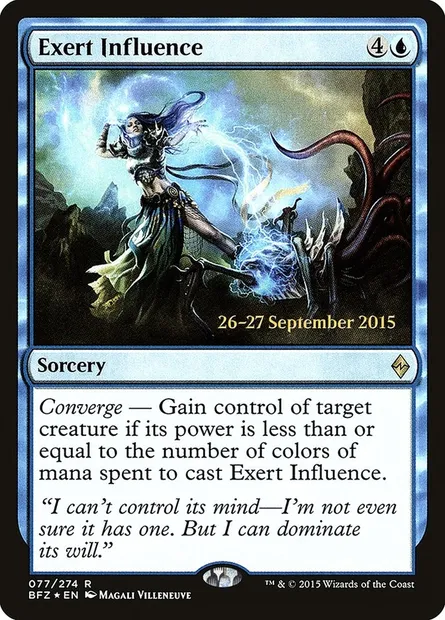 Exert Influence, Magic card PBFZ 77s — Battle for Zendikar Promos set