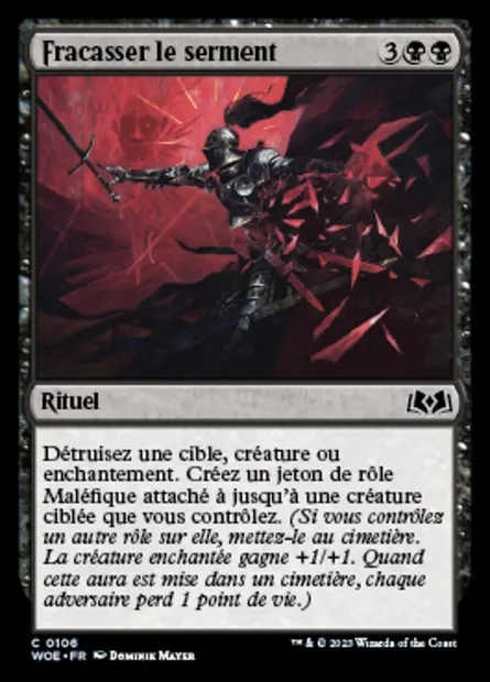 Fracasser le serment, carte Magic WOE 106 — extension Wilds of Eldraine