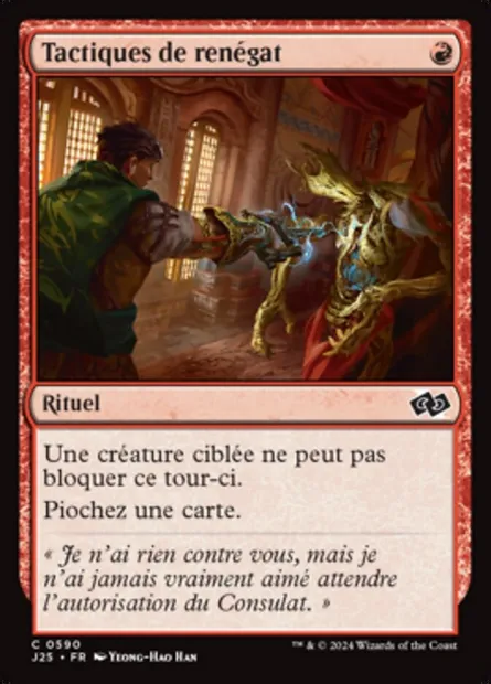 Tactiques de renégat, carte Magic J25 590 — extension Foundations Jumpstart