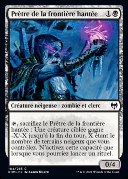 Prêtre de la frontière hantée, carte Magic KHM 104 — extension Kaldheim