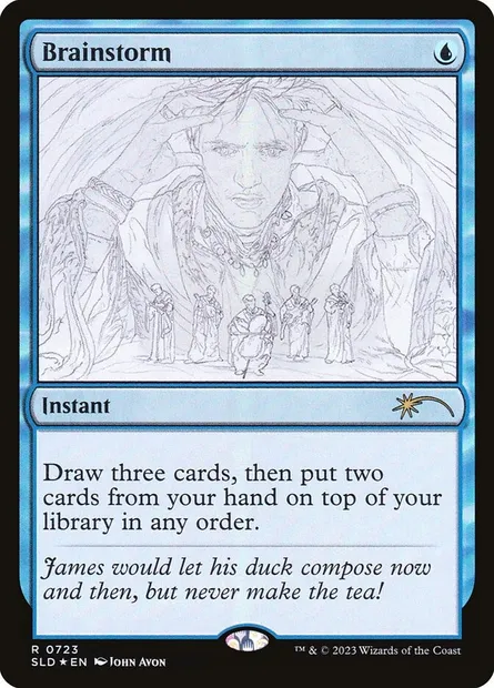 Brainstorm, Magic card SLD 723 — Secret Lair Drop set