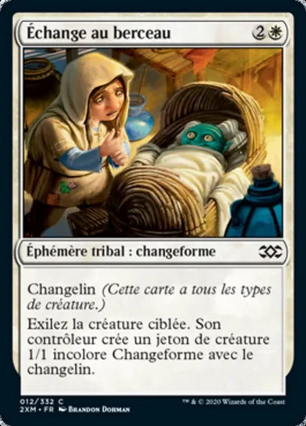 Échange au berceau, carte Magic 2XM 12 — extension Double Masters