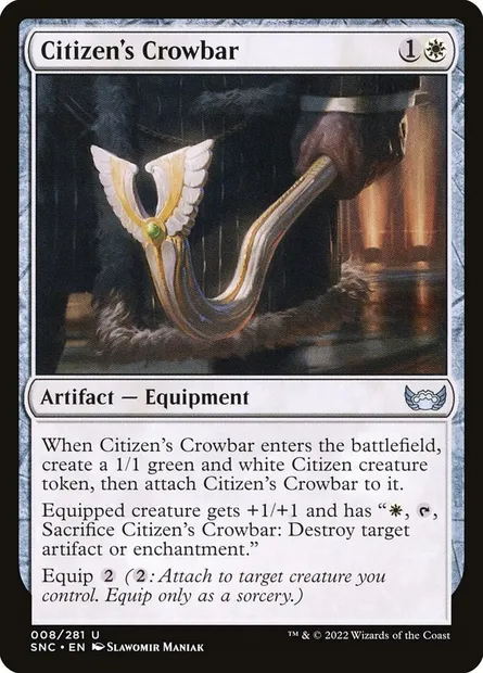Citizen's Crowbar, Magic card SNC 8 — Streets of New Capenna set