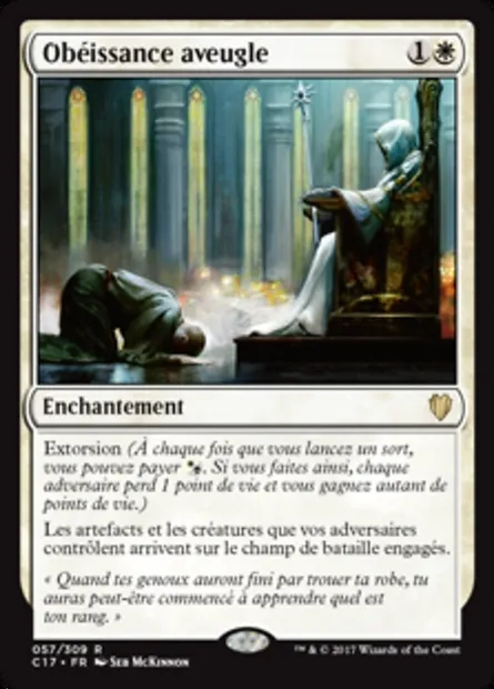 Obéissance aveugle, carte Magic C17 57 — extension Commander 2017