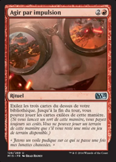 Agir par impulsion, carte Magic M15 126 — extension Magic 2015