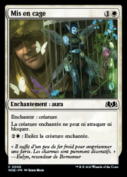Mis en cage, carte Magic WOE 8 — extension Wilds of Eldraine