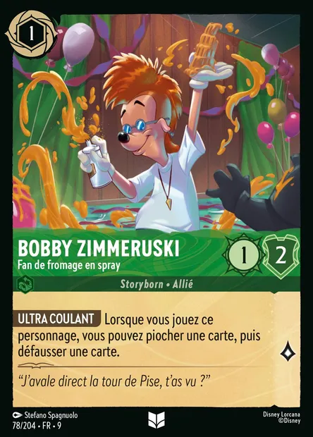Bobby Zimmeruski - Fan de fromage en spray, carte Disney Lorcana CH9-078 — extension Fabuleux