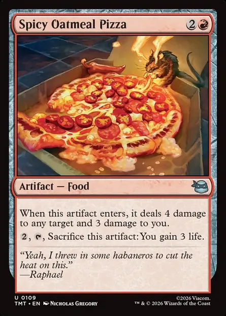 Spicy Oatmeal Pizza, Magic card TMT 109 — Teenage Mutant Ninja Turtles set