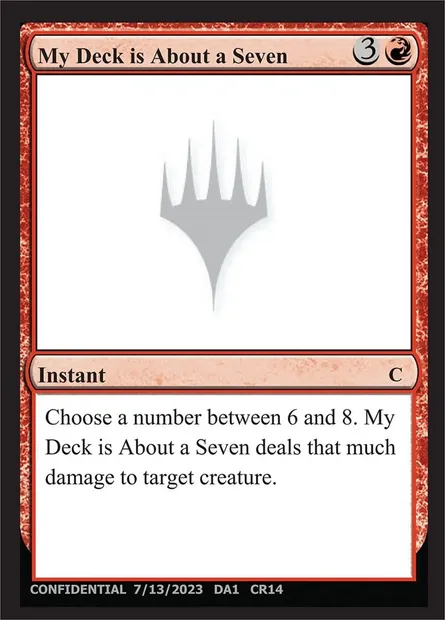 My Deck is About a Seven, carte Magic UNK CR14a — extension Unknown Event