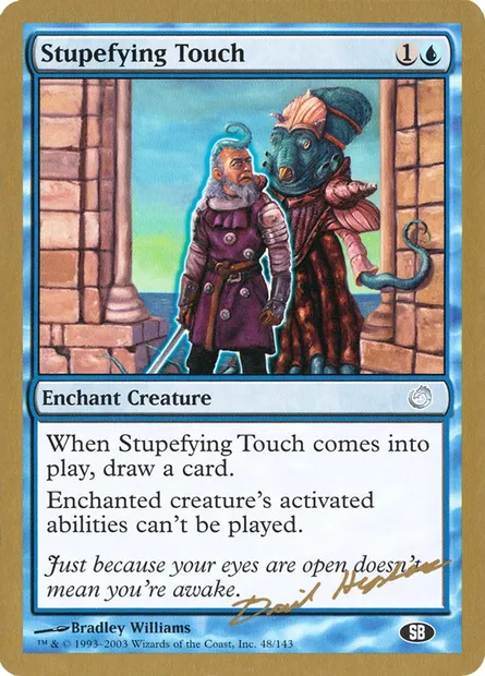 Stupefying Touch, Magic card WC03 dh48sb — World Championship Decks 2003 set