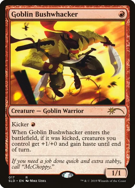 Goblin Bushwhacker, Magic card SLD 17 — Secret Lair Drop set