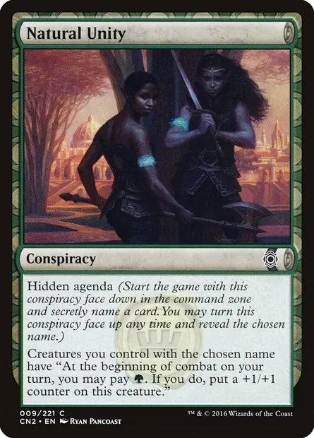 Natural Unity, Magic card CN2 9 — Conspiracy: Take the Crown set