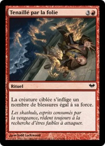 Tenaillé par la folie, carte Magic DKA 107 — extension Obscure Ascension