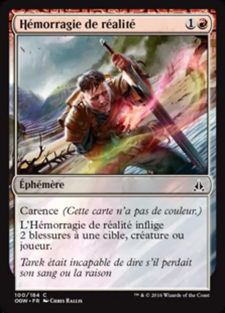 Hémorragie de réalité, carte Magic OGW 100 — extension Le serment des Sentinelles