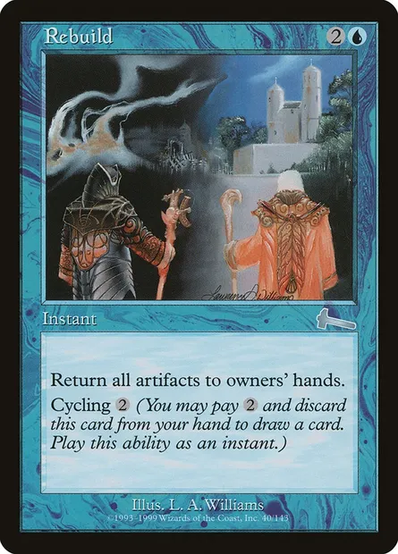 Rebuild, Magic card ULG 40 — Urza's Legacy set