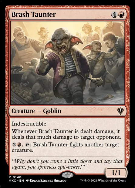Brash Taunter, Magic card MKC 148 — Murders at Karlov Manor Commander set