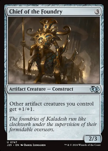 Chief of the Foundry, Magic card J25 747 — Foundations Jumpstart set