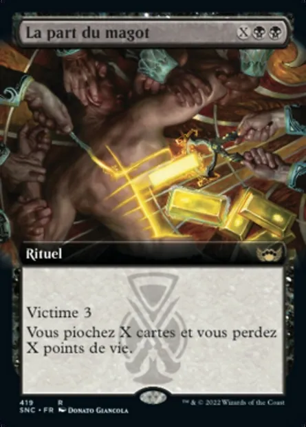 La part du magot, carte Magic SNC 419 — extension Les rues de la Nouvelle-Capenna