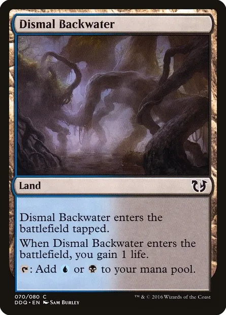 Dismal Backwater, Magic card DDQ 70 — Duel Decks: Blessed vs. Cursed set