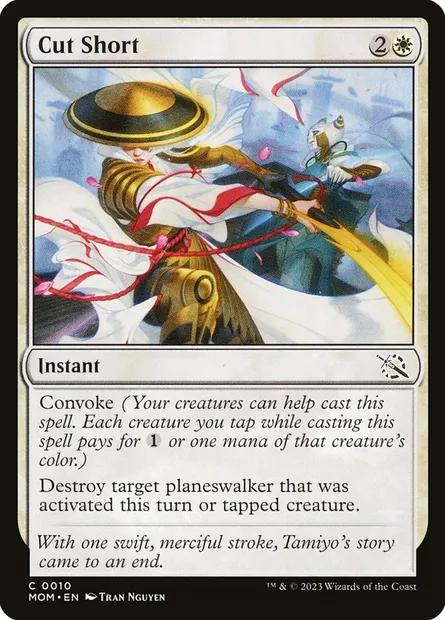 Cut Short, Magic card MOM 10 — March of the Machine set