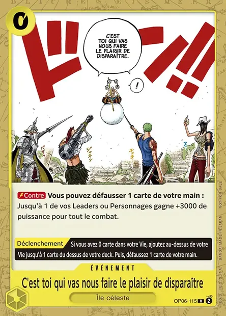 C'est toi qui vas nous faire le plaisir de disparaître, carte One Piece OP06-115 — extension ONE PIECE CARD THE BEST