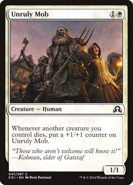 Unruly Mob, Magic card SOI 47 — Shadows over Innistrad set
