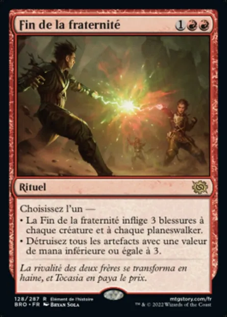 Fin de la fraternité, carte Magic BRO 128 — extension La Guerre Fratricide