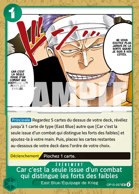 Car c'est la seule issue d'un combat qui distingue les forts des faibles, carte One Piece OP15-037 — extension AVENTURE SUR L'ÎLE DE DIEU