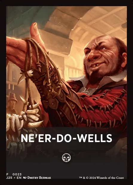 Ne'er-Do-Wells, Magic card FJ25 23 — Foundations Jumpstart Front Cards set