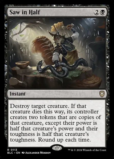 Saw in Half, Magic card BLC 113 — Bloomburrow Commander set